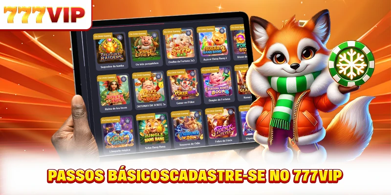 Passos básicos registrar no 777VIP