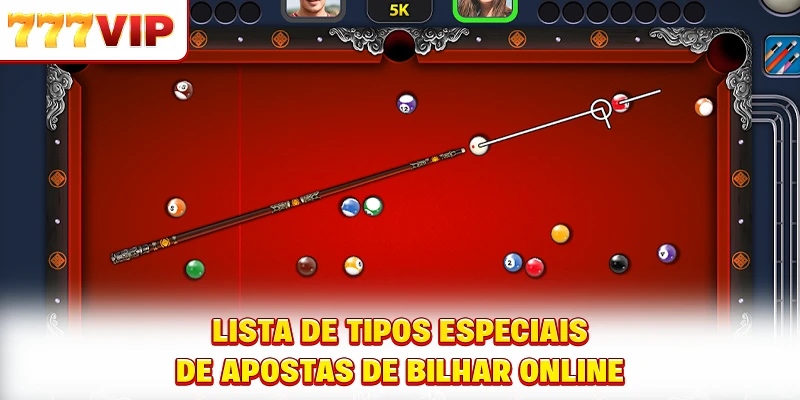 Lista de tipos especiais de apostas de bilhar online